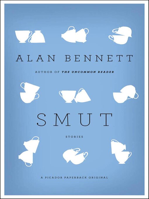 Title details for Smut by Alan Bennett - Available